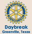 Rotary Club Daybreak Greenville, Texas
